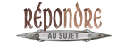 Répondre au sujet