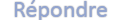 Répondre au sujet