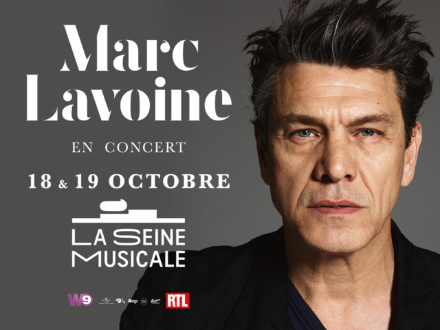 MARC LAVOINE ("Je reviens à toi") 19/10/2018 Seine Musicale : compte rendu 19030708410523491616149633