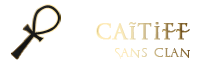 Caïtiff Caïtiff