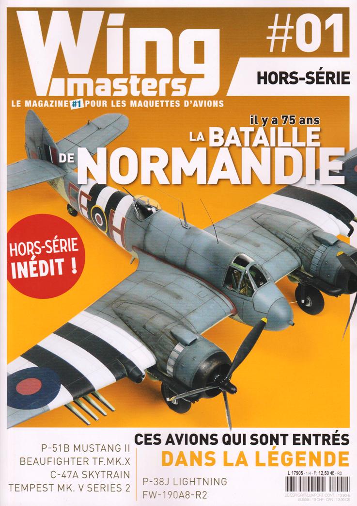 Wing-Masters Hors-Série N°1, "Il y a 75 ans, la bataille de Normandie".  1906171127259210116277505