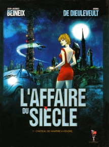 Affaire du Siecle (l') T01 Chateau de Vampire a Vendre