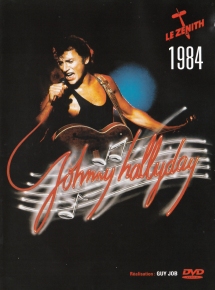 Johnny Hallyday Le Zenith 1984