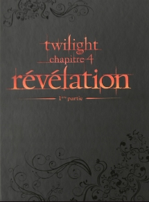 Twilight Chapitre 4 Révélation 1ère partie