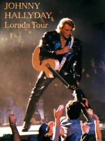 Johnny Hallyday - Lorada Tour (Bercy 95)