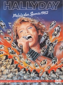 Johnny Hallyday Live au Palais des Sports 1982