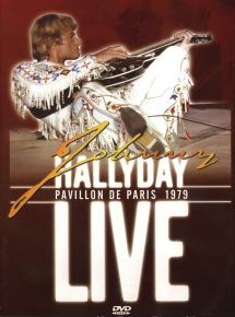 Johnny Hallyday Live Pavillon de Paris 1979