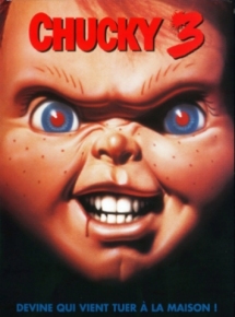 Chucky 3 La maison de l'horreur