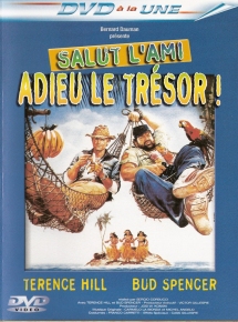 Salut l'Ami, Adieu le Trésor
