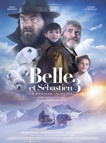 Belle et Sébastien 3 le Dernier Chapitre