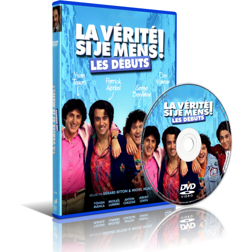 La Vérité si je mens ! Les débuts