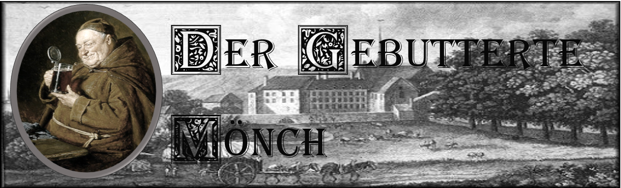 Der Gebutterte Mönch Der Gebutterte Mönch