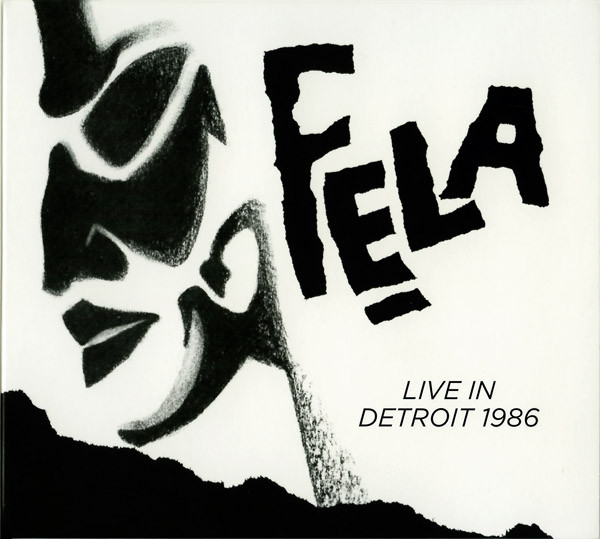 F?la ?? Live In Detroit 1986