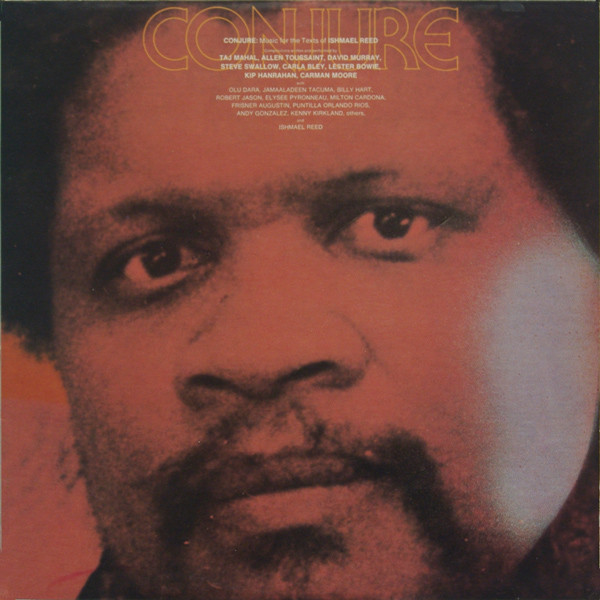 Conjure ? Music For The Texts Of Ishmael Reed