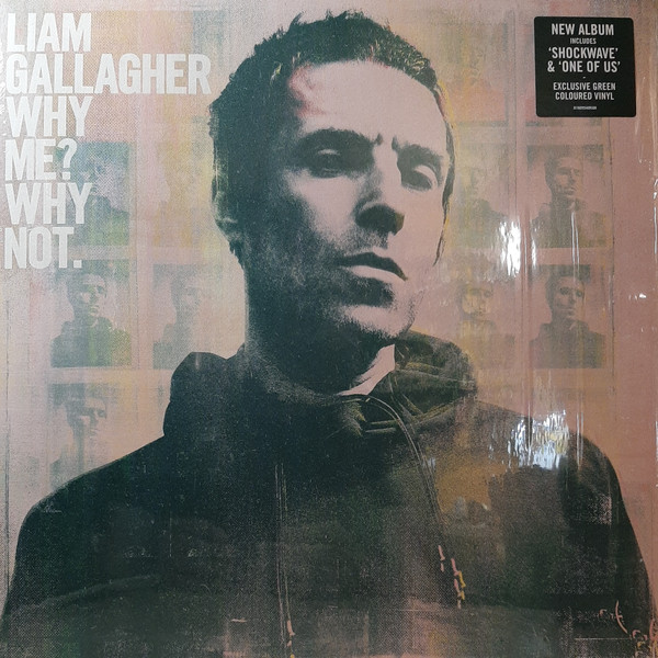 Liam Gallagher ? Why Me