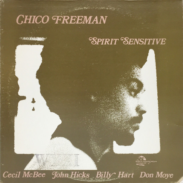 Chico Freeman ? Spirit Sensitive