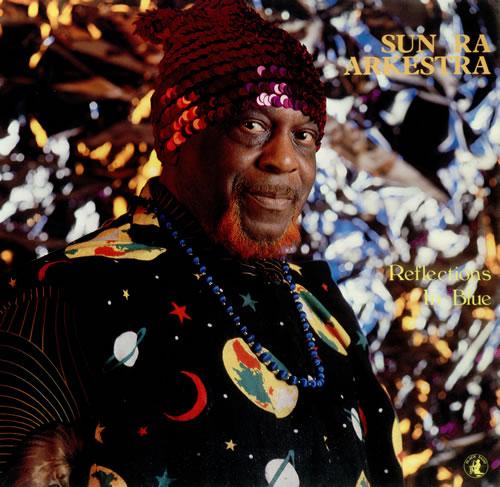 SUN RA Reflections in Blue
