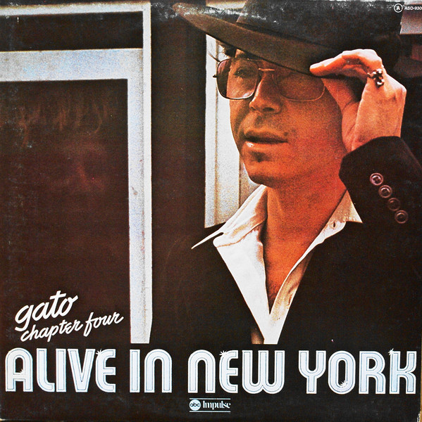 Gato Barbieri ? Chapter Four Alive In New York