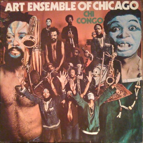 Art Ensemble Of Chicago ?? Chi Congo.