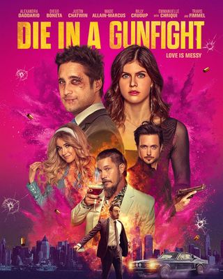 Die In A Gunfight (2021) Die In A Gunfight (2021)