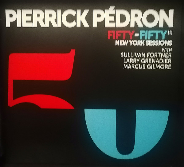 Pierrick Pédron ? Fifty-Fifty