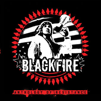 Blackfire ?? Anthology Of Resistance