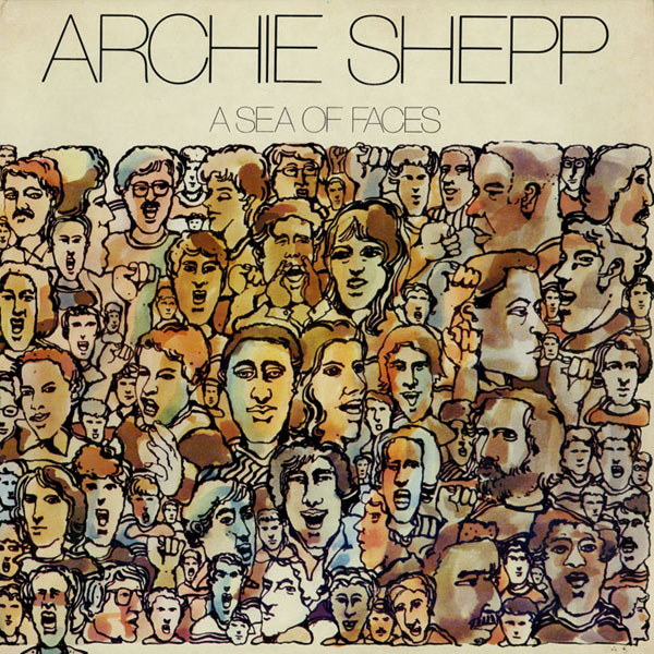 Archie Shepp a sea of faces.