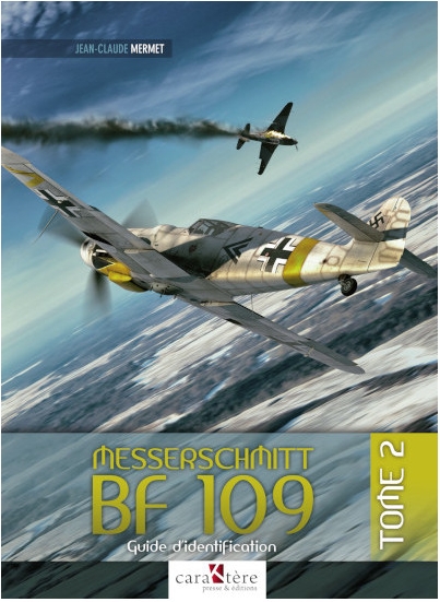 Messerschmitt BF-109 Tome 2 Guide d'identification BzUpNb-bf109t2