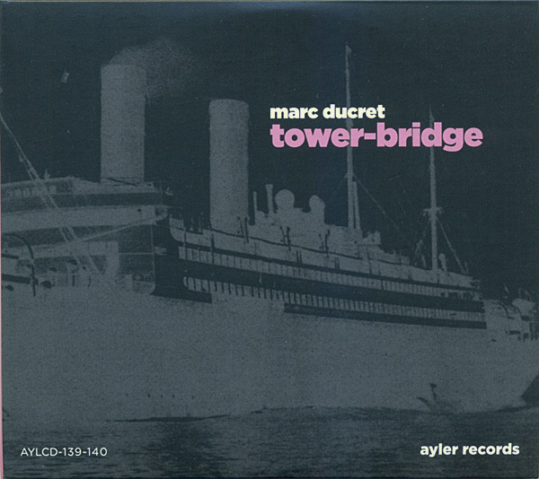 Marc Ducret ? Tower-Bridge