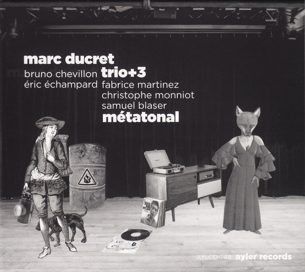 Marc Ducret Trio+3 ? Métatonal