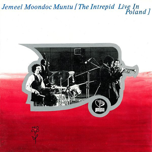 Jemeel Moondoc & Muntu ? The Intrepid Live In Poland