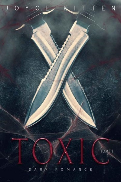 Toxic - Tome 1