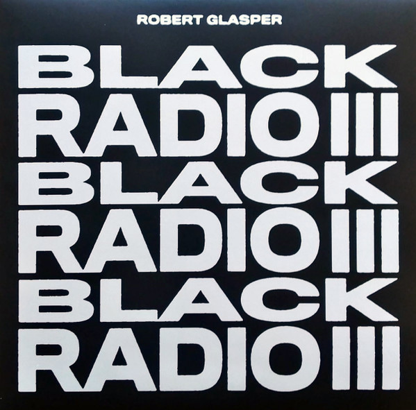 Robert Glasper ?? Black Radio III b