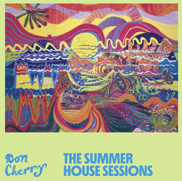 Don Cherry ?? The Summer House Sessions