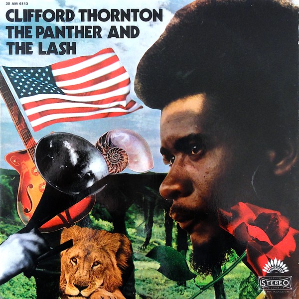 Clifford Thornton ?? The Panther And The Lash