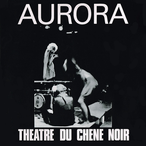 Théâtre Du Chêne Noir ?? Aurora