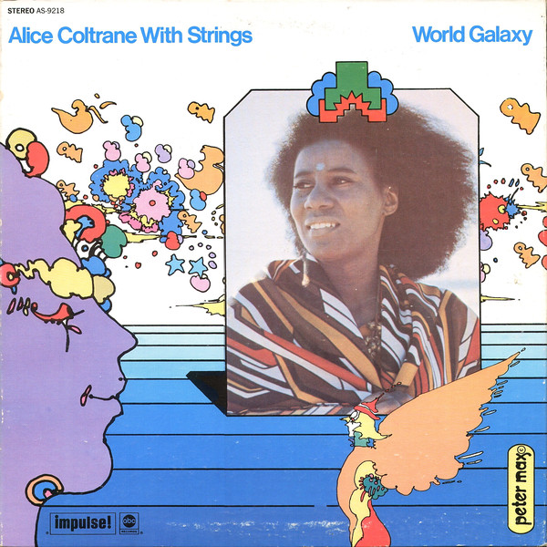 Alice Coltrane With Strings ?? World Galaxy