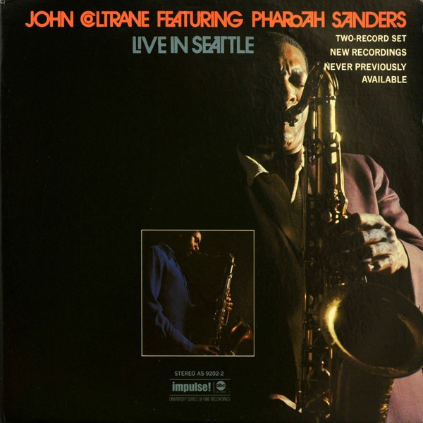 John Coltrane Featuring Pharoah Sanders ? Live In Seattle