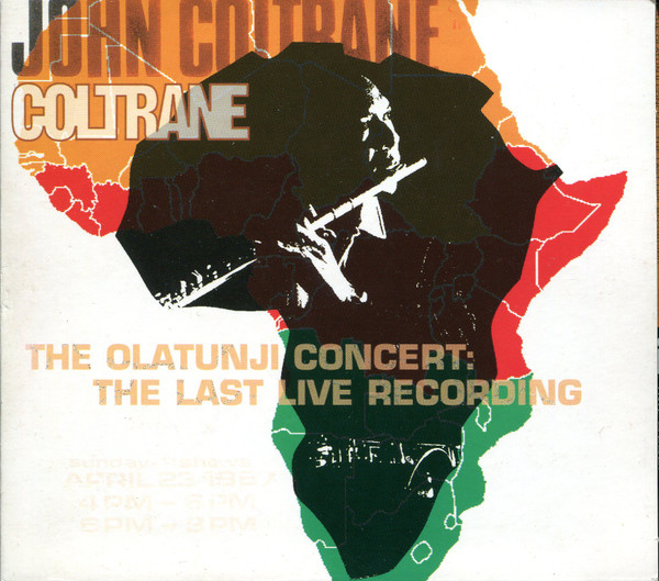 John Coltrane ? The Olatunji Concert The Last Live Recording