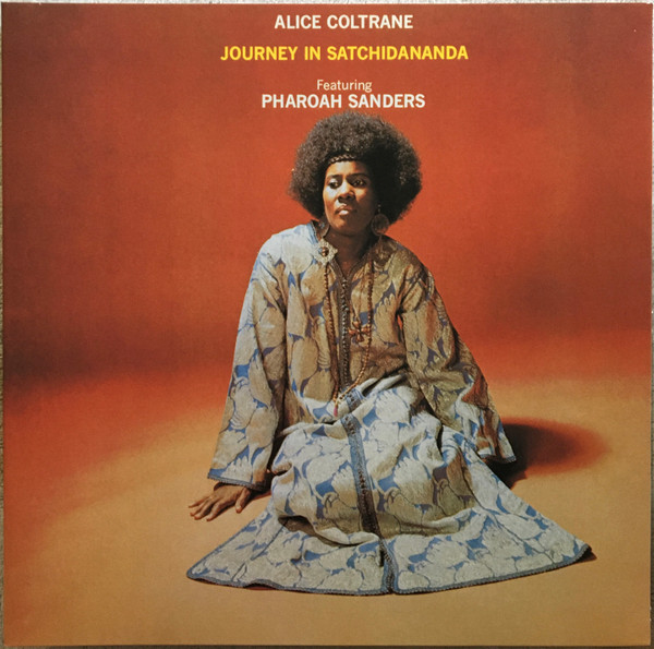 Alice Coltrane Featuring Pharoah Sanders ? Journey In Satchidananda