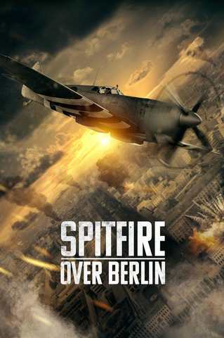 Mission Spitfire (2022) en streaming HD