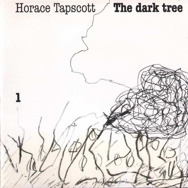 Horace Tapscott ? The Dark Tree Volume 1