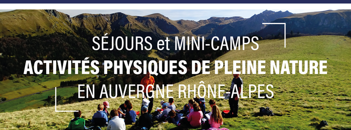Sejours et mini camps Parcours CItoyen en Auvergne Rhone ALpes