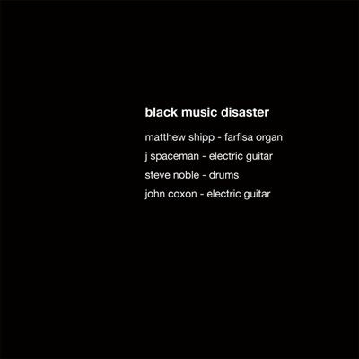 Black Music Disaster ? Black Music Disaster