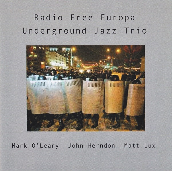 Underground Jazz Trio ? Radio Free Europa