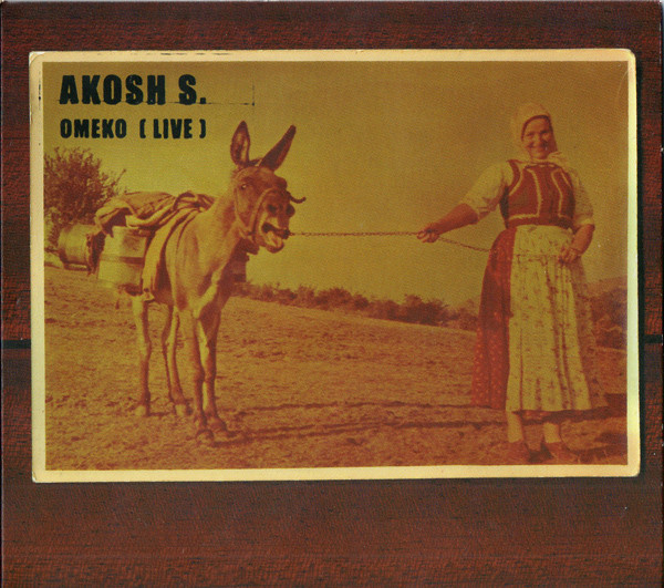 Akosh S. ? Omeko (Live)