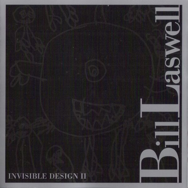 Bill Laswell ? Invisible Design II