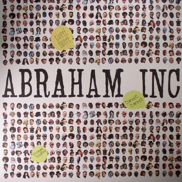 Abraham Inc. ? Tweet Tweet