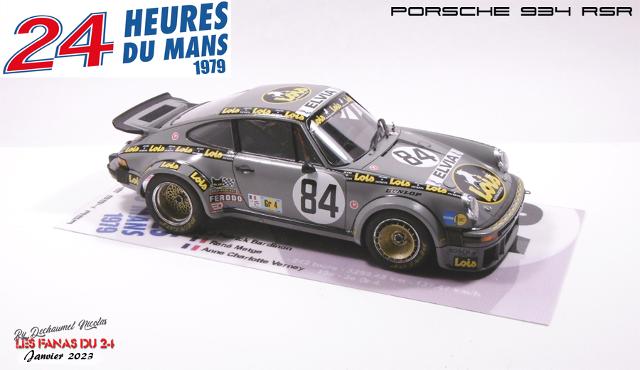 Porsche 934 - 1/24e [Tamiya / Renaissance] - Le Mans 79 - n°84 - JeMmPb-934-Lois-fini1