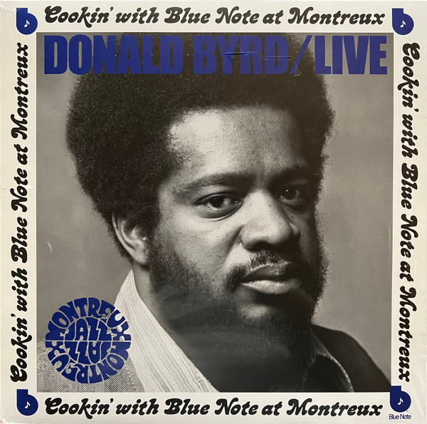 Donald Byrd ? Cookin' With Blue Note At Montreux